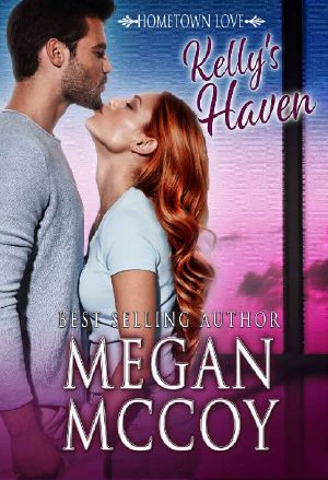 Kelly's Haven (Hometown Love Book 4)