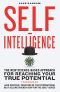 Self-Intelligence · The New Science-Based Approach for Reaching Your True Potential