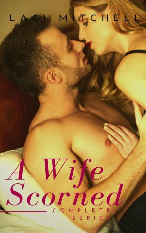 A Wife Scorned · Complete Series