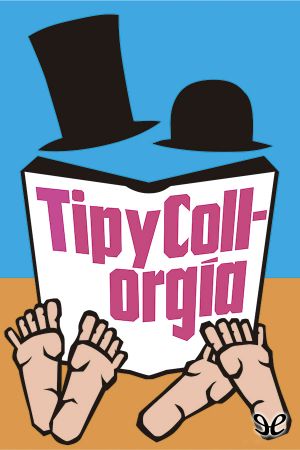 TipyColl-orgía