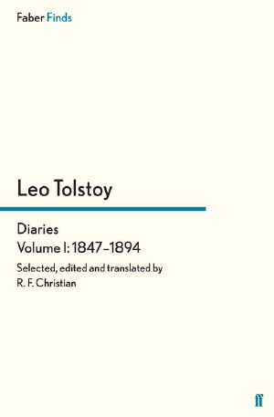 Tolstoy's Diaries, Volume 1