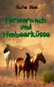 Ferienranch und Himbeerküsse