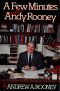 A Few Minutes With Andy Rooney