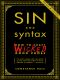 Sin and Syntax · How to Craft Wickedly Effective Prose