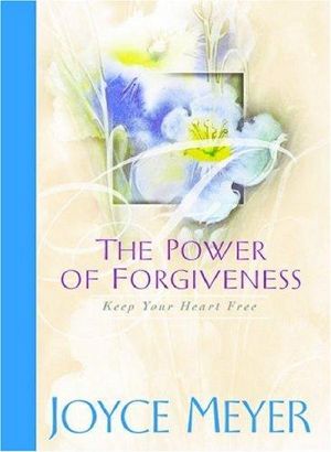 The Power of Forgiveness · Keep Your Heart Free