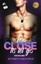 Too Close To Let Go: Vertrauen (California Boys) (German Edition)