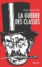 La Guerre Des Classes