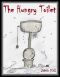 The Hungry Toilet (Children's Rhyming Stories and Poetry for Ages 7 to 107!)