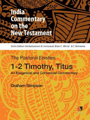 ICNT · 1-2 Timothy and Titus · An Exegetical and Contextual Commentary