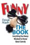 Funny · the Book · Everything You Always Wanted to Know About Comedy