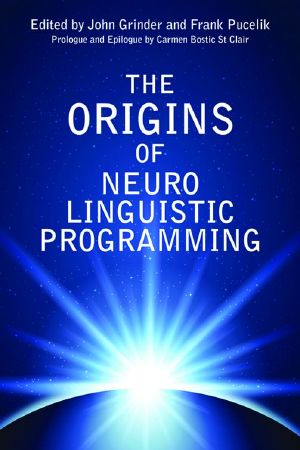 The Origins of Neuro-Linguistic Programming