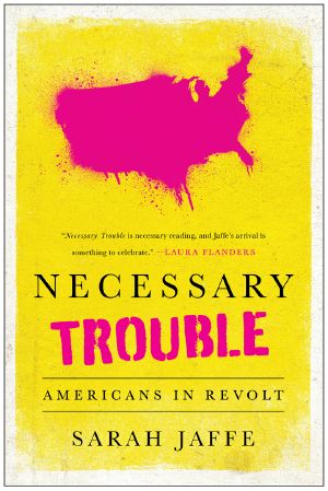 Necessary Trouble