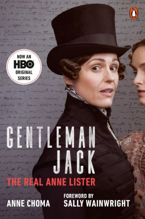 Gentleman Jack (Movie Tie-In), The Real Anne Lister