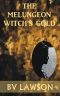 The Melungeon Witch's Gold