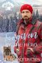 Forgiven by the Hero: A Christian Search and Rescue Christmas Romance