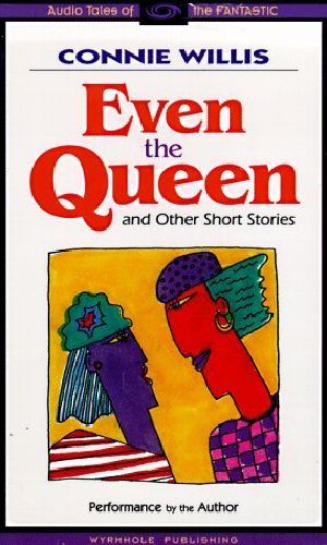 Even the Queen & Other Short Stories