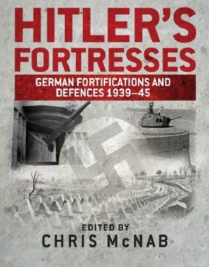 Hitler's Fortresses