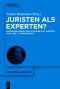 Juristen als Experten?