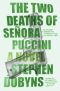 The Two Deaths of Senora Puccini