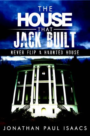 The House That Jack Built · A Humorous Haunted House Fiasco