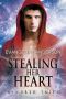 Stealing Her Heart: A Kindred Tales Novel (Brides of the Kindred)