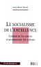 Le Socialisme De L'Excellence