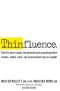 Thinfluence