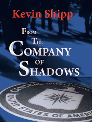 From the Company of Shadows