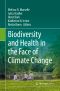 Biodiversity and Health in the Face of Climate Change