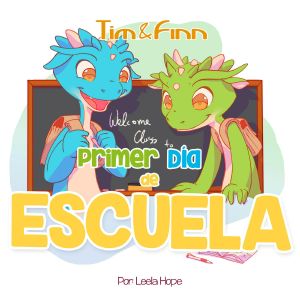 Tim y Finn, los Gemelos Dragones – Primer Día de Escuela