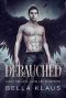 Debauched (Hades and Persephone Book 3)