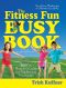 The Fitness Fun Busy Book