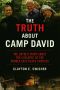 The Truth About Camp David