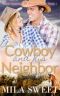 A Cowboy and his Neighbor: friends to lovers clean cowboy (Sweet Romance on Brooks Ranch Book 1)