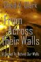 From Across Their Walls (Behind Our Walls Trilogy Book 2)