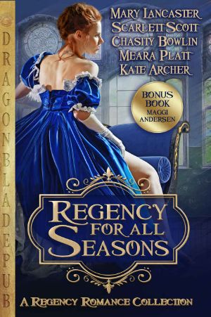 Regency for all Seasons · A Regency Romance Collection