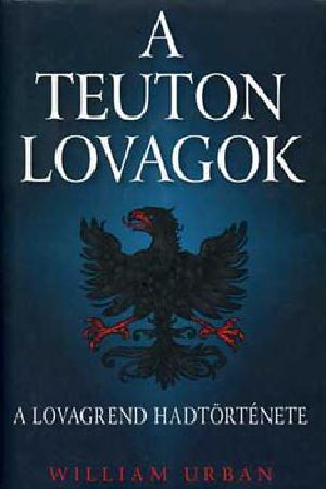 A teuton lovagok