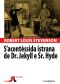 S’acontèssida istrana de Dr. Jekyll e Sr. Hyde