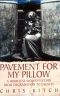 Pavement for My Pillow · A Homeless Woman's Climb From Degradation to Dignity