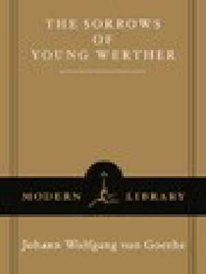 The Sorrows of Young Werther (Modern Library)