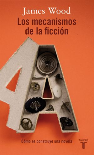 Los mecanismos de la ficción