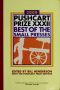 Pushcart prize XXXII, 2008 · best of the small presses