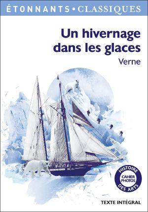 Un Hivernage Dans Les Glaces