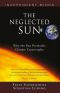 The Neglected Sun · How the Sun Precludes Climate Catastrophe