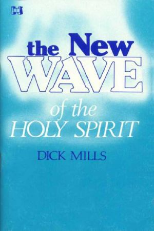 The New Wave of the Holy Spirit