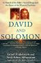 David and Solomon · In Search of the Bible's Sacred Kings and the Roots of the Western Tradition