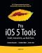 Pro iOS5 Tools · Xcode Instruments and Build Tools