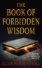 The Book of Forbidden Wisdom