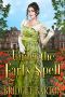 Under the Earl's Spell · A Historical Regency Romance Book