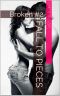 Fall to Pieces · Broken #2 (The Broken Series)